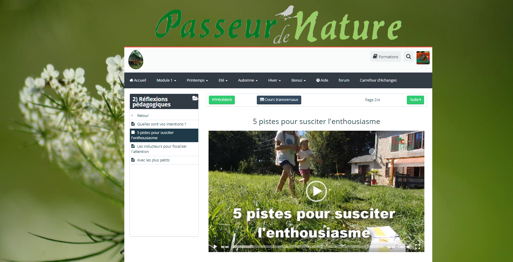 Des activités de découverte de la nature au fil des saisons. Des vidéos vous montrent comment faire !